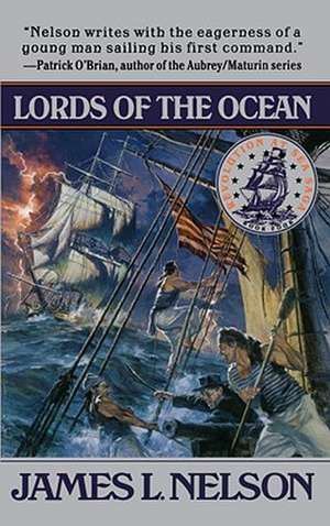 Lords of the Ocean de James L. Nelson