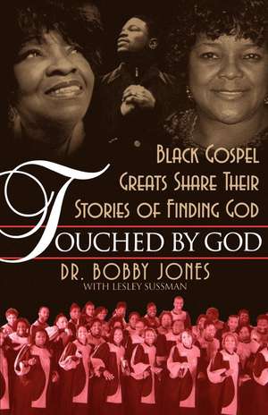 Touched by God de Bobby Jones