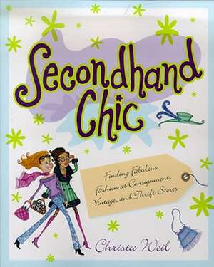 Secondhand Chic de Christa Weil