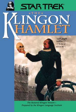 The Klingon Hamlet de Lawrence Schoen