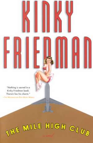 The Mile High Club de Kinky Friedman