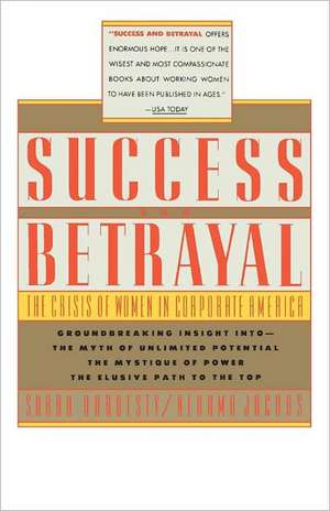 Success and Betrayal de Sarah Hardesty