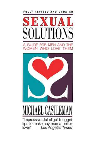 Sexual Solutions de Michael Castleman