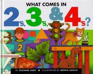 What Comes in 2's, 3's, and 4's? de Suzanne Aker