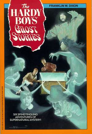 Ghost Stories de Franklin W. Dixon