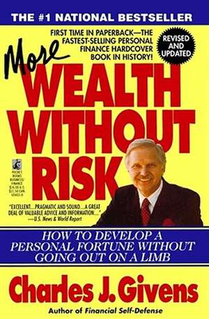 More Wealth Without Risk de Charles J. Givens