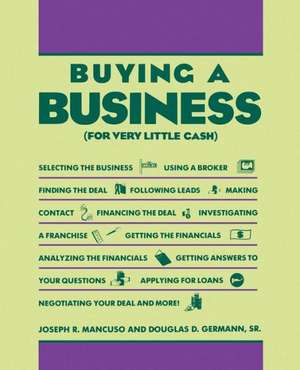 Buy a Business (For Very Little Cash) de Joseph R. Mancuso