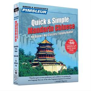 Pimsleur Chinese (Mandarin) Quick & Simple Course - Level 1 Lessons 1-8 CD: Learn to Speak and Understand Mandarin Chinese with Pimsleur Language Programs de Pimsleur