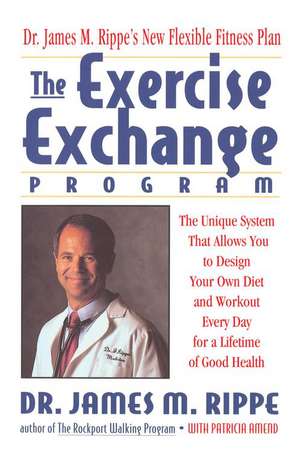 The Exercise Exchange Program de James M. Rippe