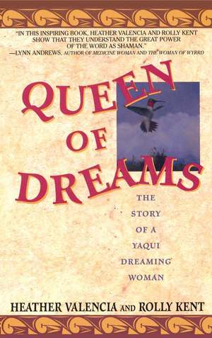 Queen of Dreams de Heather Valencia