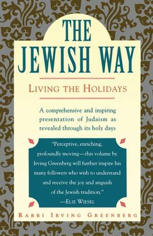 The Jewish Way de Rabb Greenberg