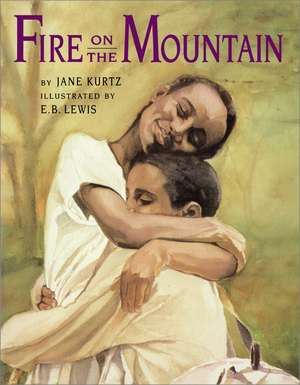 Fire on the Mountain de Jane Kurtz