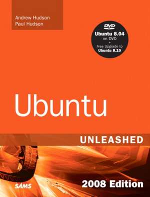 Ubuntu Unleashed 2008 de Andrew Hudson