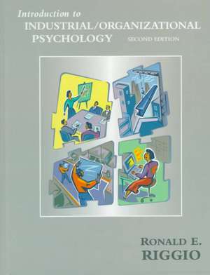 Introduction to Industrial/Organizational Psychology de Ronald E. Riggio