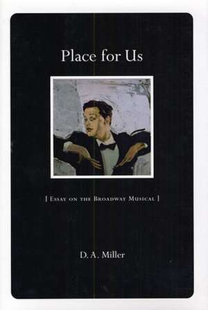 Place for Us de D. A. Miller