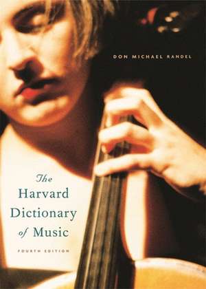 The Harvard Dictionary of Music 4e de Don Michael Randel