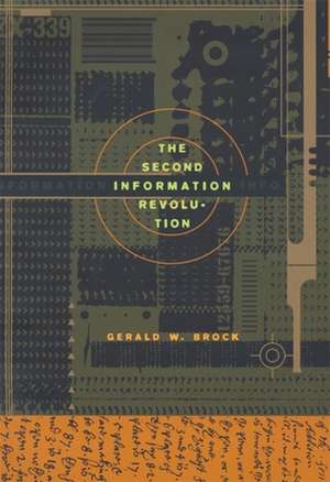 The Second Information Revolution de Gerald W. Brock