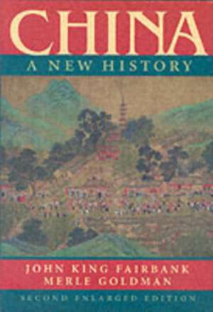 China – A New History 2e Enlarged edition OISC de John King Fairbank