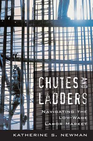 Chutes and Ladders de Katherine S Newman