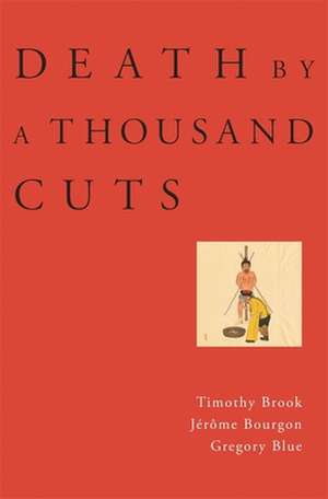 Death by a Thousand Cuts (OIP) de Timothy Brook