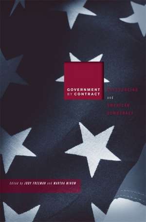 Government by Contract – Outsourcing the American Democracy de Jody Freeman