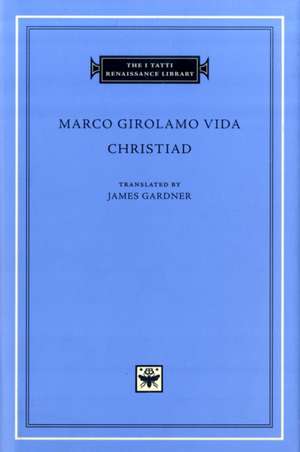 Christiad – Marco Girolamo Vida de Marco Girolamo Vida