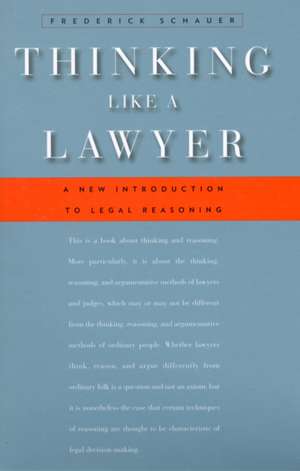 Thinking Like a Lawyer de Frederick Schauer
