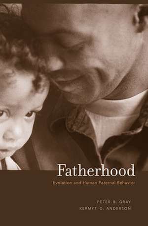 Fatherhood de Peter B Gray