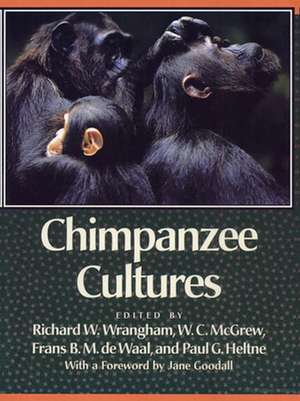 Chimpanzee Cultures de Richard W. Wrangham