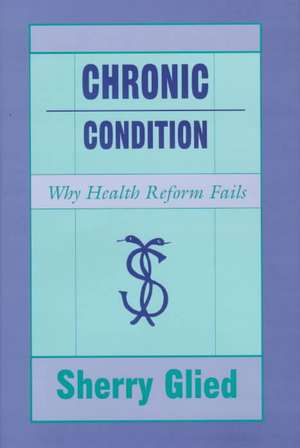 Chronic Condition de Sherry Glied