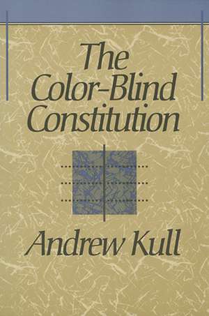 The Color–Blind Constitution (Paper) de A Kull