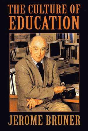 The Culture of Education (Paper) de Jerome Bruner