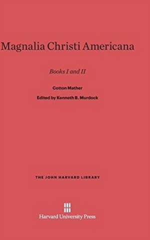 Magnalia Christi Americana de Cotton Mather