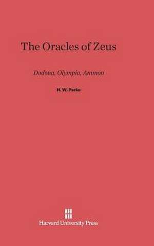 The Oracles of Zeus de H. W. Parke