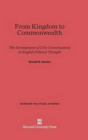 From Kingdom to Commonwealth de Donald W. Hanson