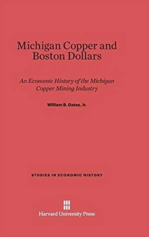 Michigan Copper and Boston Dollars de Jr. William B. Gates