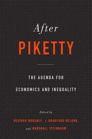 After Piketty – The Agenda for Economics and Inequality de Heather Boushey