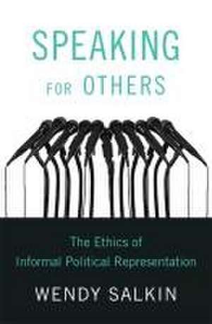 Speaking for Others de Wendy Salkin
