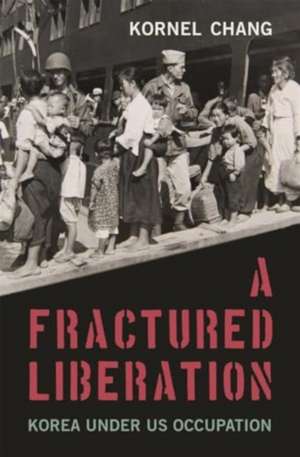 A Fractured Liberation de Kornel Chang