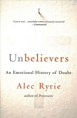 Unbelievers de Alec Ryrie