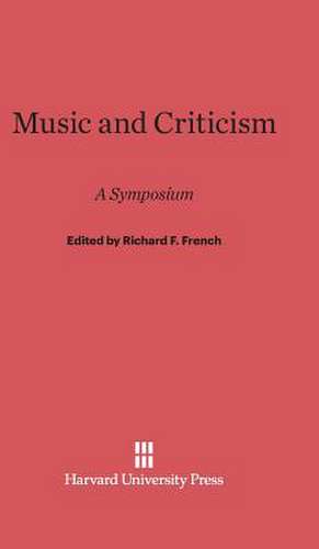 Music and Criticism de Richard F. French