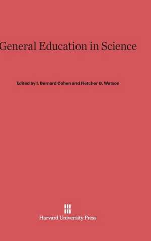 General Education in Science de I. Bernard Cohen