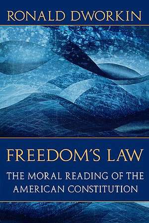 Freedom′s Law (NA) de Dworkin