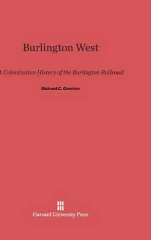 Burlington West de Richard C. Overton