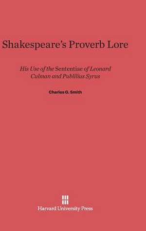 Shakespeare's Proverb Lore de Charles G. Smith