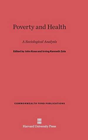 Poverty and Health de John Kosa