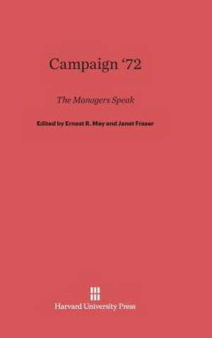 Campaign '72 de Ernest R. May