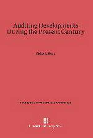 Auditing Developments During the Present Century de Walter A. Staub