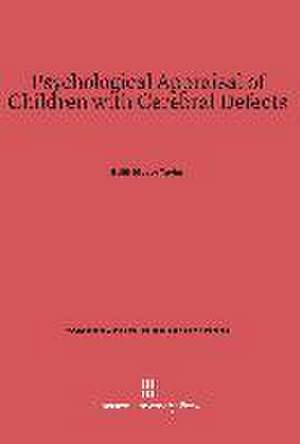 Psychological Appraisal of Children with Cerebral Defects de Edith Meyer Taylor