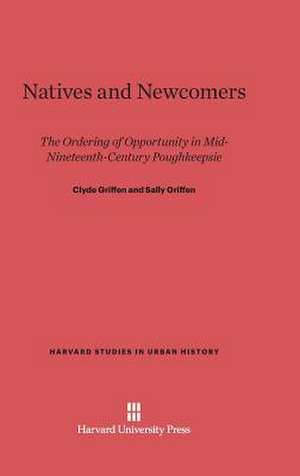 Natives and Newcomers de Clyde Griffen